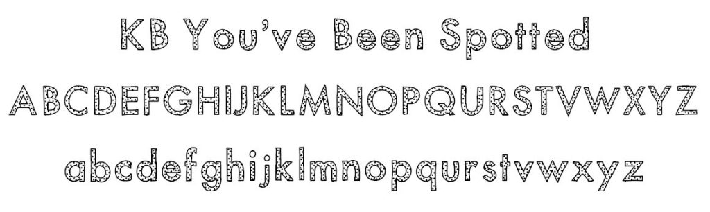 KB You've Been Spotted Font